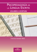 Psicopedagog�a de la lengua escrita. Vol�men II. Escritura