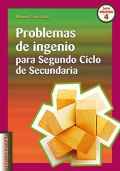Problemas de ingenio para Segundo Ciclo de Secundaria.